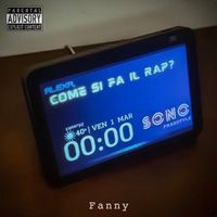 fanny - Alexa Come Si Fa il Rap? (SONO freestyle) (Explicit)