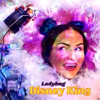 Ladybug - Disney King (Explicit)