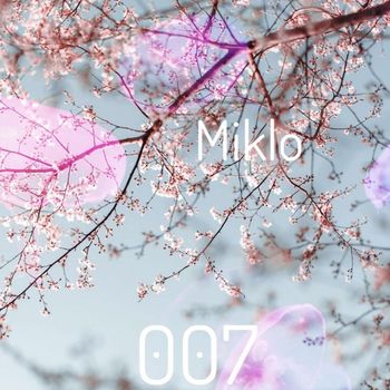 Miklo - 007 (Explicit)