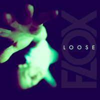 Flox - Loose (Explicit)