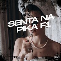 DJ RCS, dj detta and MC GAAGAAH featuring MC MENOR JV - Senta na Pika F1 (Explicit)