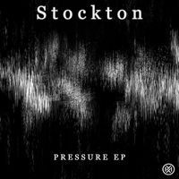 Stockton - Pressure EP