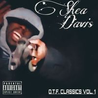 Shea Davis - OTF Classics Vol.1 (Explicit)