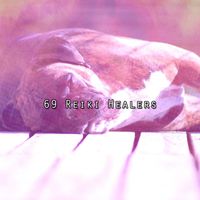Relaxing Spa Music - 69 Reiki Healers
