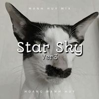 Hoàng Mạnh Huy - Star Sky Ver 3