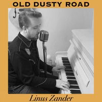 Linus Zander - Old Dusty Road