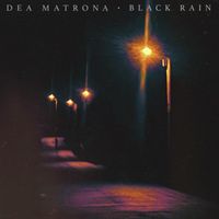 Dea Matrona - Black Rain
