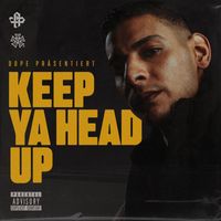 O.G. - Keep Ya Head Up (Explicit)