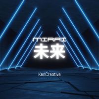 KenCreative - Mirai