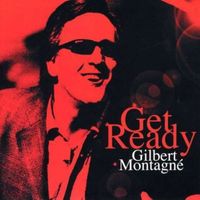 Gilbert Montagné - Get Ready