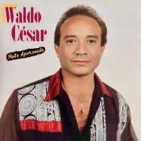 Waldo César - Muito Apaixonado