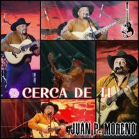 Juan P. Moreno - Cerca De Ti (En vivo)