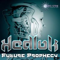 Hedlok - Future Prophecy