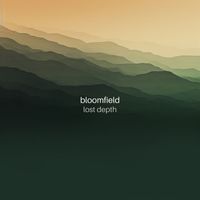 Bloomfield - Lost Depth