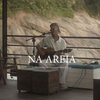 Caetano Rios - Na Areia (Ao Vivo no Faro Beach Club)