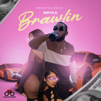 bryka - Brawlin