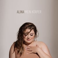 Alina - Mein Körper