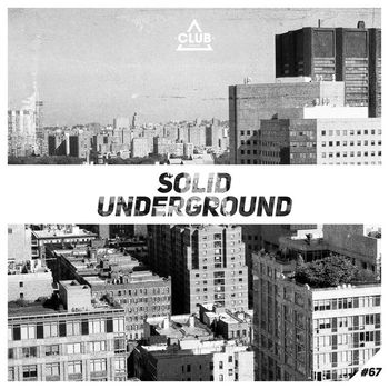 Various Artists - Solid Underground, Vol. 67