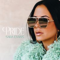 Sara Evans - Pride