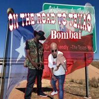 Bombai - Road to Texas