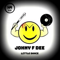 Johny F Dee - Little Dance