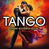 Accordion Café Trio - Tango: Classic Accordion Music