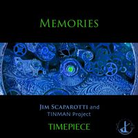 Jim Scaparotti and TINMAN Project - Memories