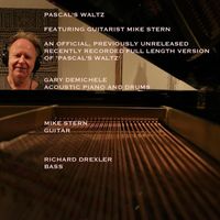 Gary DeMichele - Pascal's Waltz (feat. Mike Stern & Richard Drexler)