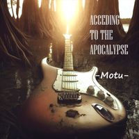Motu - Acceding To The Apocalypse