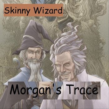 Skinny Wizard - Morgan's Trace