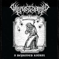 Whispers of the Damned - A Depraved Ritual (Explicit)