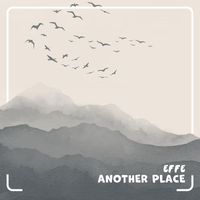 EFFE - Another Place