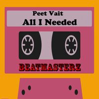 Peet Vait - All I Needed