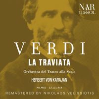 Herbert von Karajan, Orchestra Del Teatro Alla Scala, Anna Moffo - Verdi: La Traviata