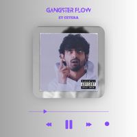 Et Cetera - Gangster Flow (Explicit)