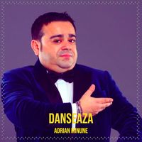 Adrian Minune - Danseaza