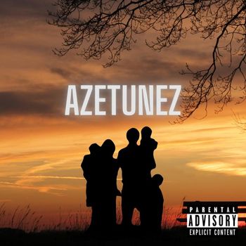 AzeTunez - A FAMILY (Explicit)