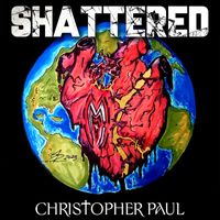Christopher Paul - Shattered