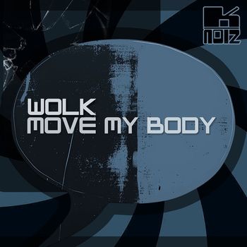 Wolk - Move My Body