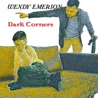 Wendy Emerson - Dark Corners (Explicit)