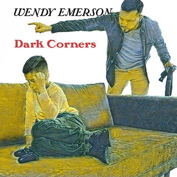 Wendy Emerson - Dark Corners (Explicit)