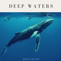 Blue Velvet - Deep Waters