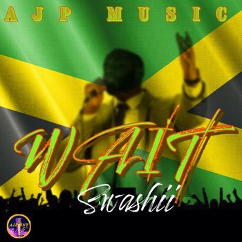 Swashii - Wait