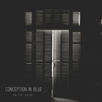 Conception In Blue - On the Brink