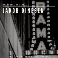 Jakob Dinesen featuring Per Møllehøj and Daniel Franck - Stars Fell On Alabama