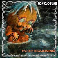 For Closure - Hazy Mourning