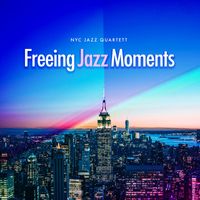 NYC Jazz Quartett - Freeing Jazz Moments