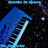 Mr Majestic - Synths In Space