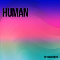 GreenRocketAudio - Human