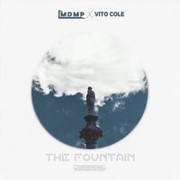 M D M P - The Fountain (feat. Vito Cole)